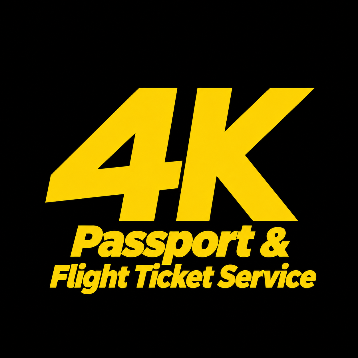 4K Passport & Flight Ticket Service